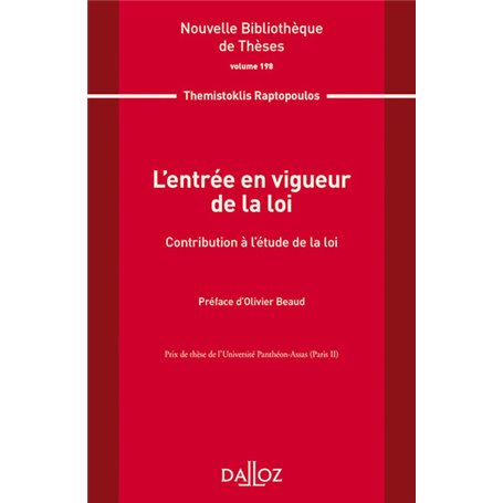 L'entrée en vigueur de la loi - Volume 198