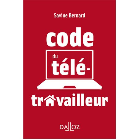Le code du télétravailleur
