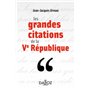 Les grandes citations de la Ve République