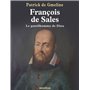 François de Sales - Le gentilhomme de Dieu