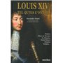Louis XIV tel qu'ils l'ont vu