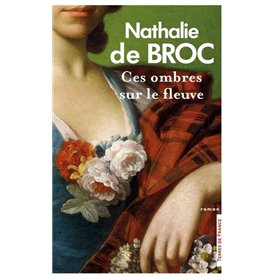 Ces ombres sur le fleuve