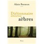Dictionnaire amoureux des arbres