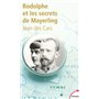 Rodolphe et les secrets de Mayerling