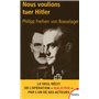 Nous voulions tuer Hitler
