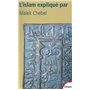 L'islam expliqué par Malek Chebel