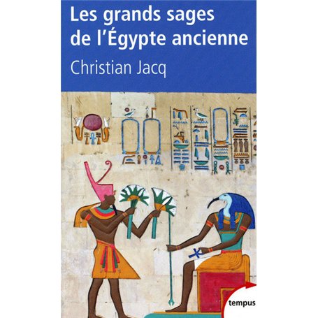 Les grands sages de l'Égypte ancienne d'Imhotep à Hermès