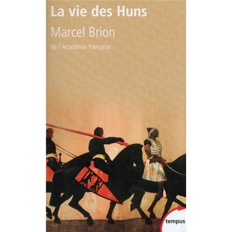 La vie des Huns