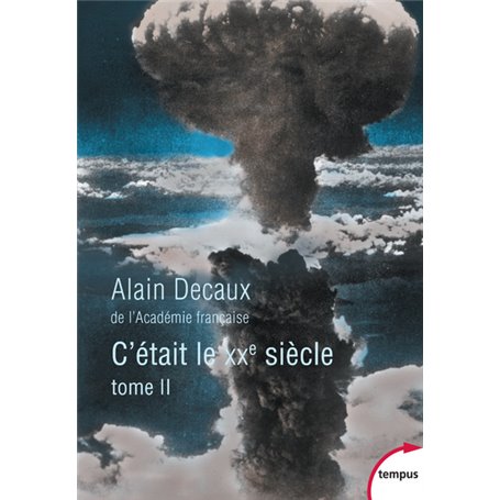 C'était le XXe siècle - tome 2