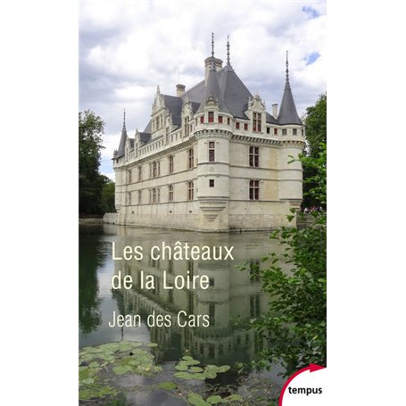 Les châteaux de la Loire