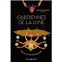 Gardiennes de la Lune - Vers la voie du féminin sauvage - Vers la voie du féminin sauvage