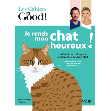 Je rends mon chat heureux !