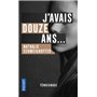 J'avais douze ans