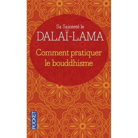 Comment pratiquer le bouddhisme
