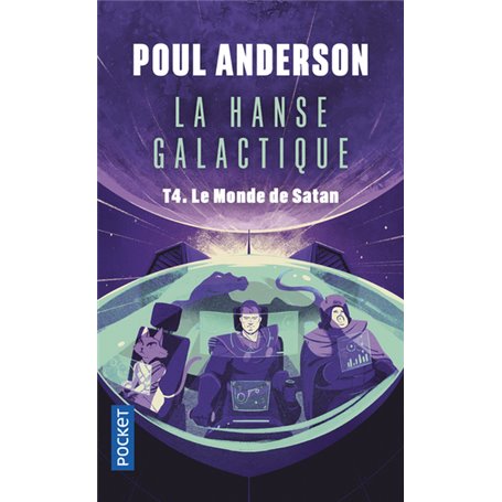 La Hanse galactique - tome 4 Le monde de Satan