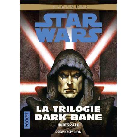 Star Wars - La Trilogie Dark Bane - Intégrale