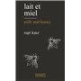 Lait et miel / Milk and honey