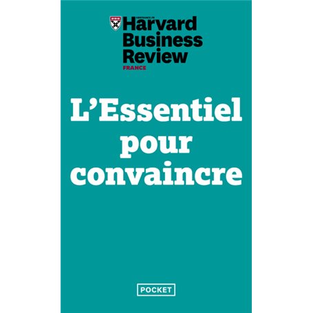 L'Essentiel pour convaincre