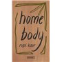 Home body