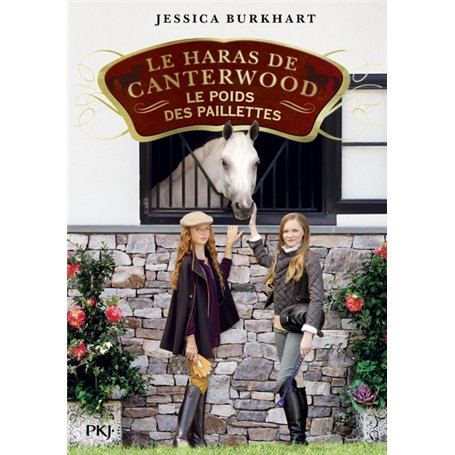 Le haras de Canterwood - Tome 18 Le poids des paillettes