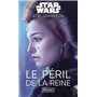 Star Wars Le Péril de la reine
