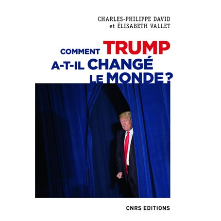 Comment Trump A-t-il Changé Le Monde ? Le Recul Des Relations 