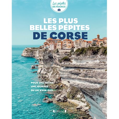 Les plus belles pépites de Corse