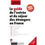 Guide de l'entrée et du séjour des étrangers en France