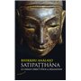 Satipatthana - Le chemin direct pour la réalisation