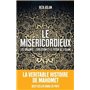 Le Miséricordieux - La véritable histoire de Mahomet et de l'islam