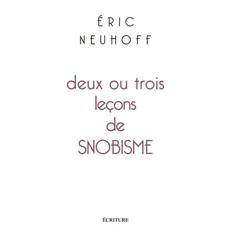 Deux ou trois leçons de snobisme