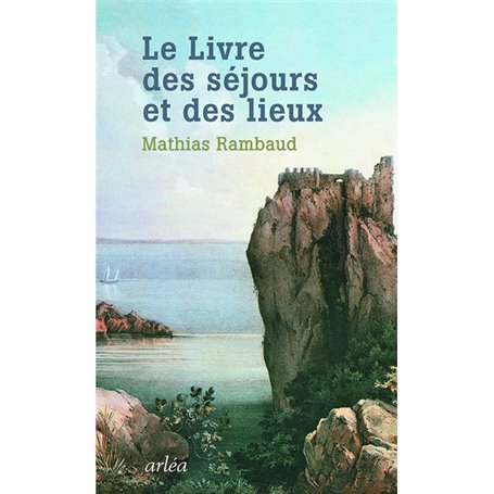 Le Livre des séjours et des lieux