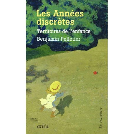 Les années discrètes - Territoires de l'enfance