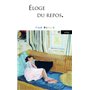 Eloge du repos
