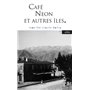 Café Neon et autres îles