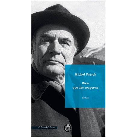 Rien que des soupçons