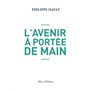 L'avenir à portée de main