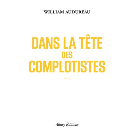 Dans la tête des complotistes