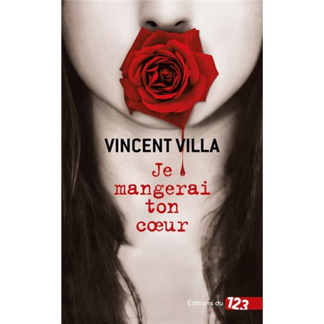 Je mangerai ton coeur
