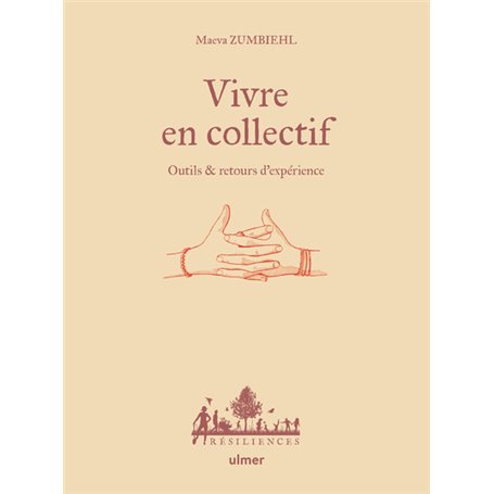 Vivre en collectif - Outils et retours d'expérience