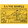 La vie simple - Autonome dans son jardin mois par mois