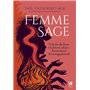 Femme Sage - De la fin des lunes à la femme solaire : transmission et accompagnement