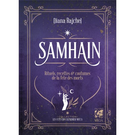 Samhain - Rituels, recettes & coutumes de la fête des morts
