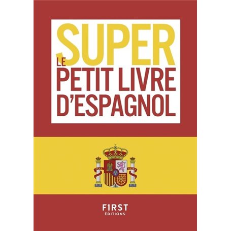 Le super petit livre d'Espagnol