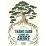 Petit Livre de - Grand sage comme un arbre