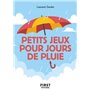 Petit Livre des Petits jeux pour jours de pluie