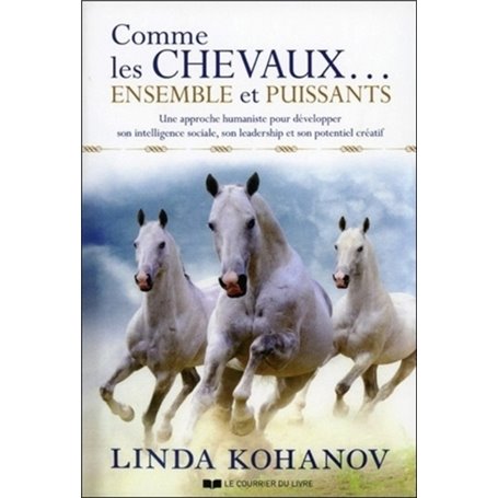 Comme les chevaux ... ensemble et puissants
