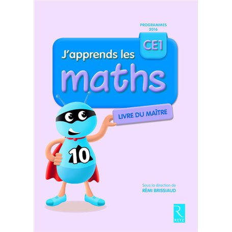 J'apprends les maths CE1 Livre du maître