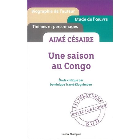 Aimé Césaire - Une saison au Congo