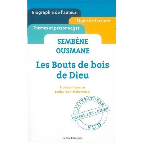 Les Bouts de bois de Dieu. Ousmane Sembène
